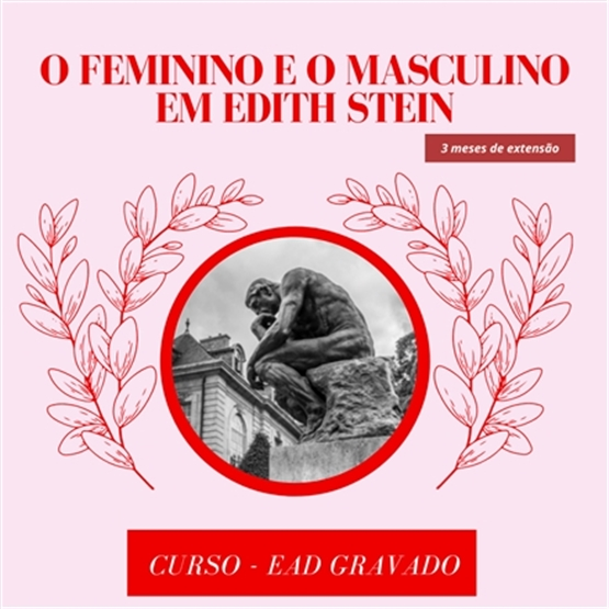 Feminino e Masculino em Edith Stein - 3 meses